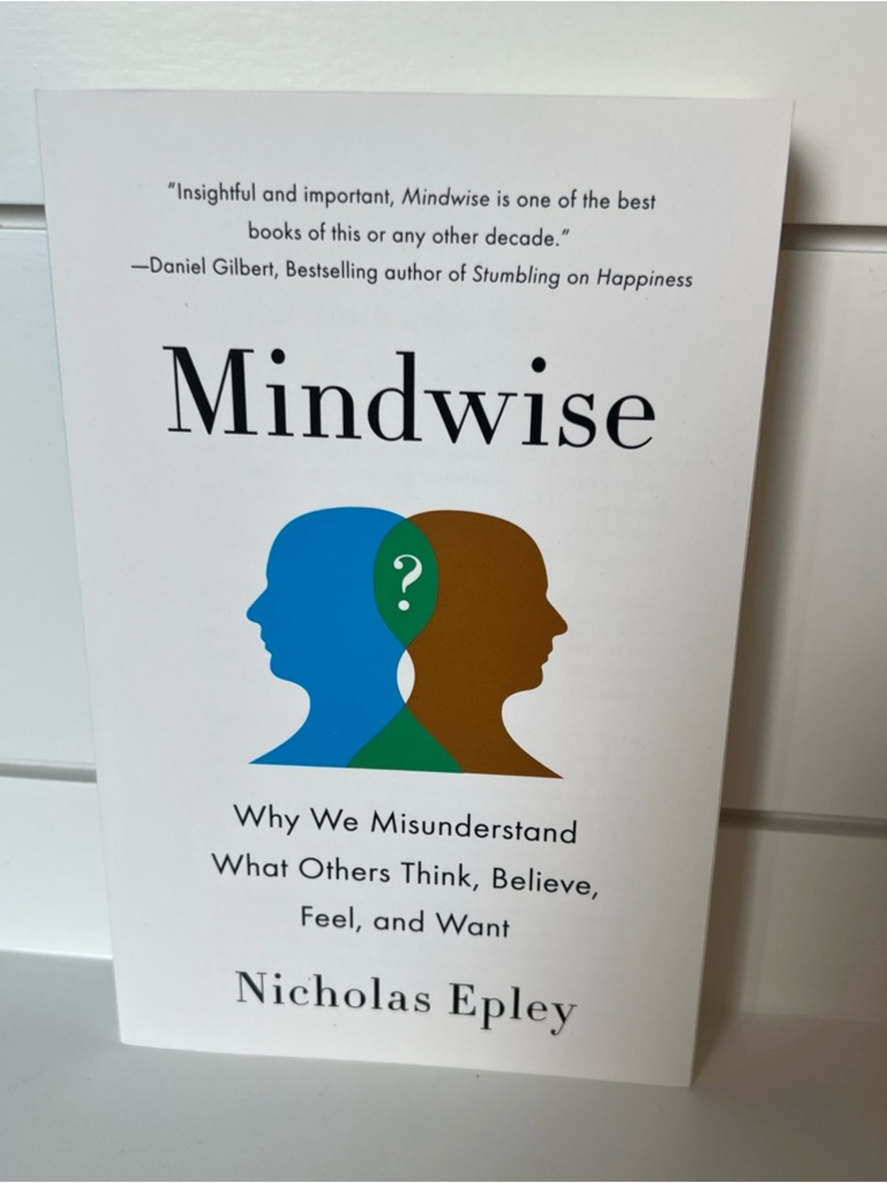 Mindwise by Nicholas Epley - White Cover with Blue & Brown Graphic